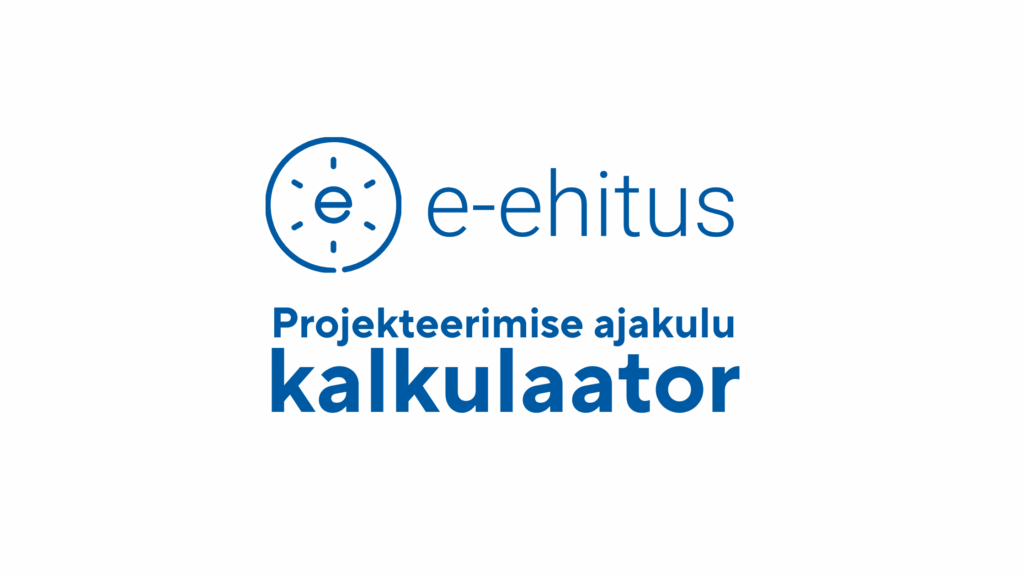 projekteerimise ajakulu kalkulaator